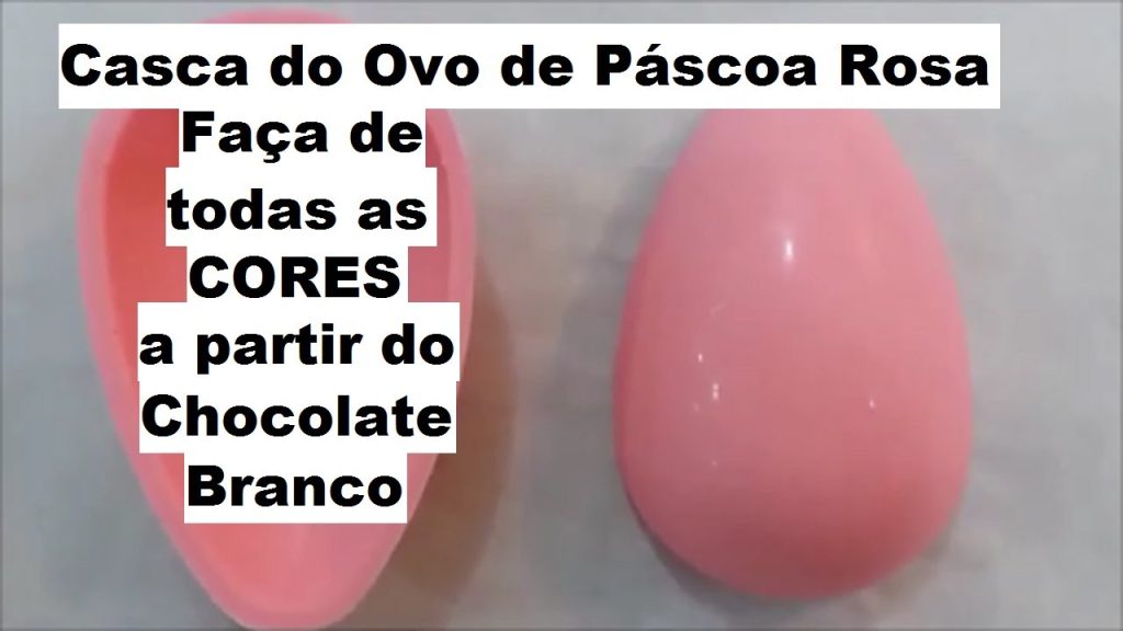 Casca do Ovo de Páscoa Como Fazer Ovo de Páscoa Caseiro