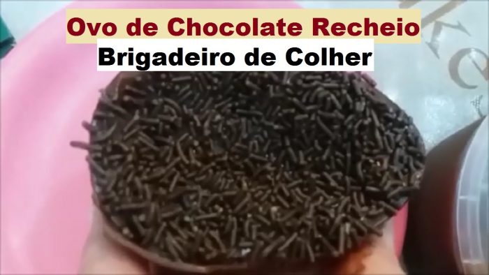 Ovo de Chocolate Recheio Brigadeiro de Colher Ovo de Páscoa Brigadeiro