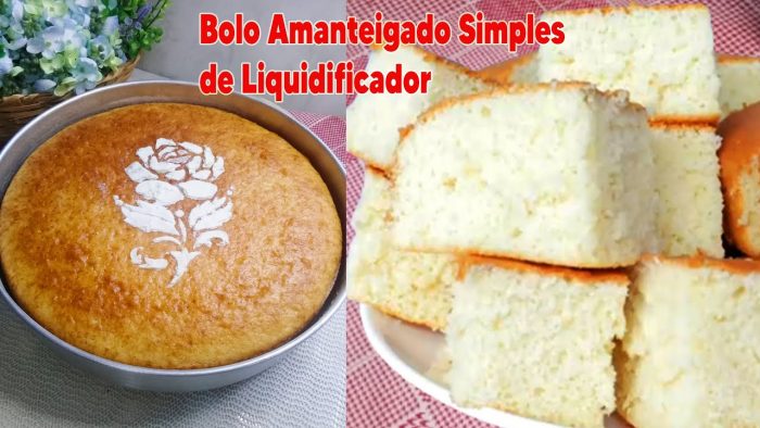 Bolo Simples de Liquidificador – Amanteigado! – Ideal para acompanhar um cafezinho!