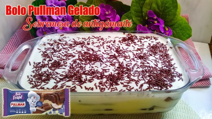 BOLO PULLMAN GELADO DE ANTIGAMENTE! Especial DIA DAS MÃES! Essa deliciosa sobremesa está de volta!